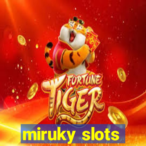 miruky slots